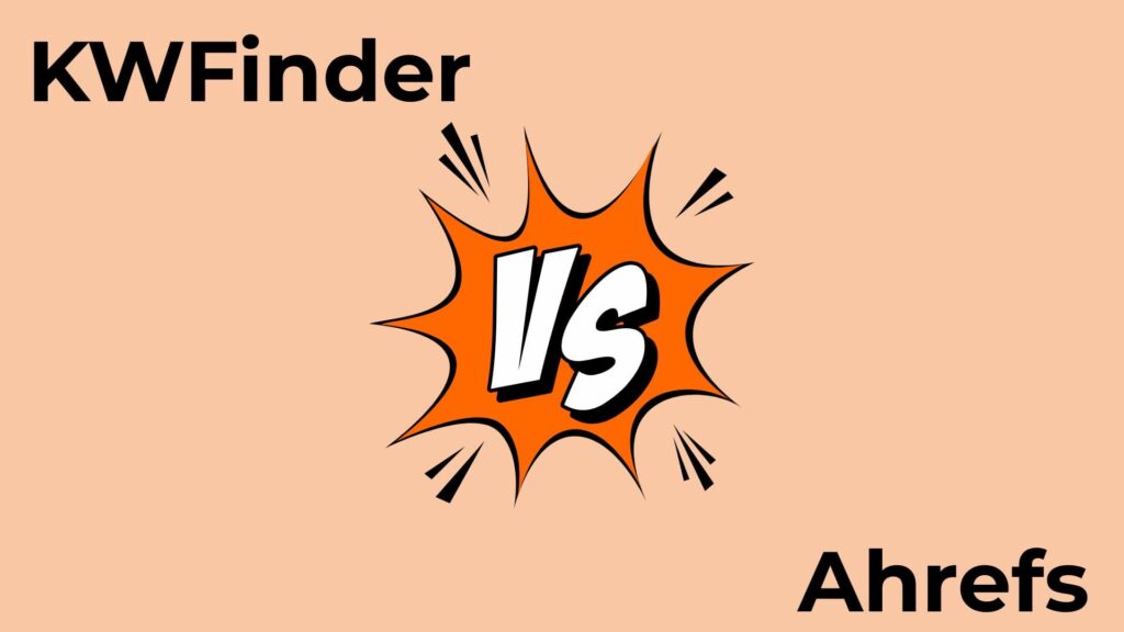 ahrefs-vs-kwfinder